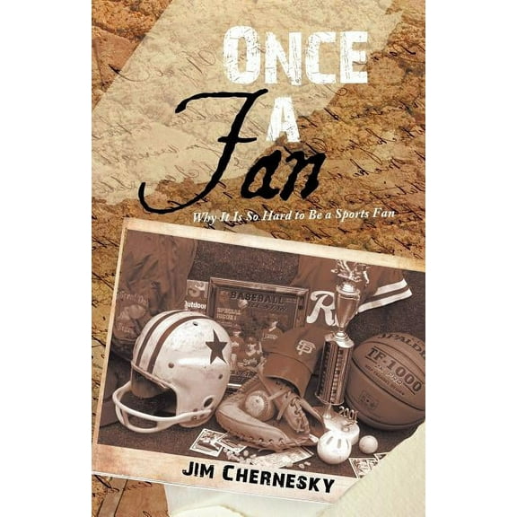 Once a Fan: Why It Is So Hard to Be a Sports Fan