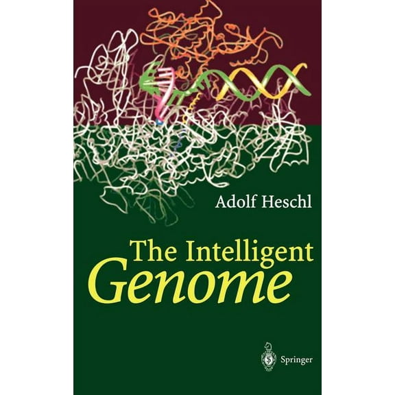The Intelligent Genome: On the Origin of the Human Mind by Mutation and Selection, (Hardcover)