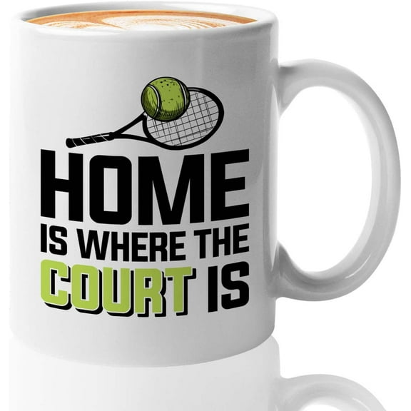 Tennis Player Mug White 11oz - Home is Where The Court is - Court Pro Tennis Racket Ball Winning Double Strategy Trainer Equipment