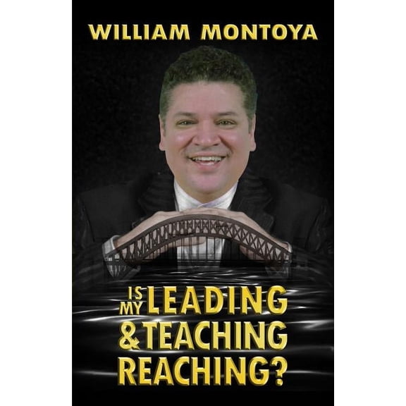 Is My Leading & Teaching Reaching?, (Paperback)