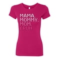 thumbnail image 2 of Wild Bobby Mama Mommy Mom Bruh Girl Mom Women Slim Fit Junior Tee, 2 of 6