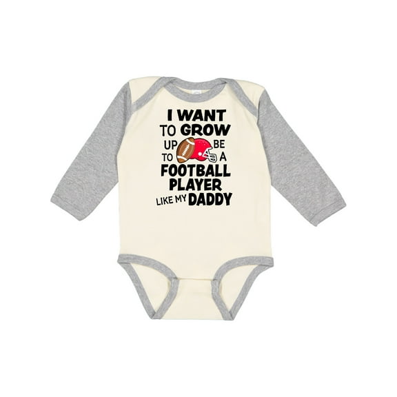 Inktastic I Want To Grow up To Be A Football Player Like My Daddy Boys or Girls Long Sleeve Baby Bodysuit