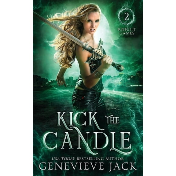 Knight Games Kick The Candle, Book 2, (Paperback)