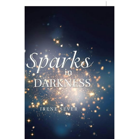 Sparks in Darkness