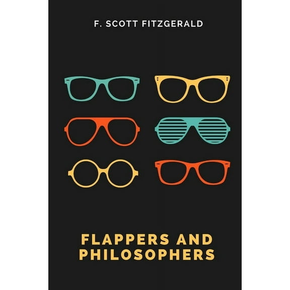 Flappers and Philosophers, (Paperback)