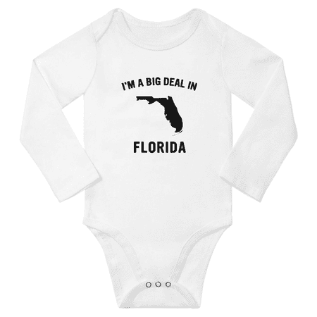 

I m A Big Deal in Florida Funny Baby Long Sleeve Rompers Boy Girl Unisex (White 6-12M)