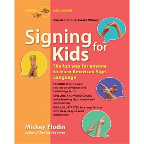 Pre-Owned Signing for Kids: The Fun Way for Anyone to Learn American Sign Language, Expanded Paperback