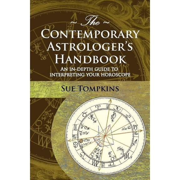 Astrology Now The Contemporary Astrologer's Handbook, (Paperback)