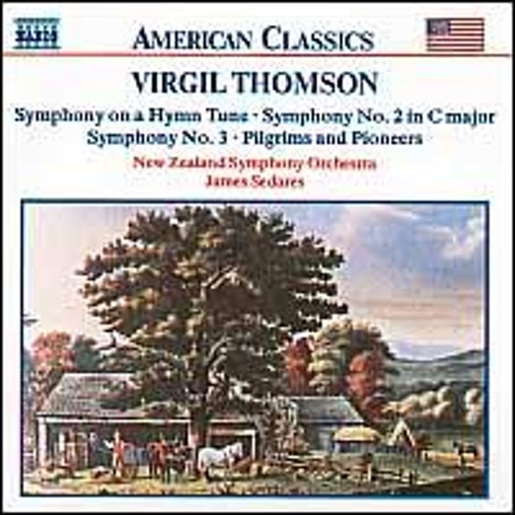 Pre-Owned Virgil Thomson: Symphony on a Hymn Tune; Symphonies Nos. 2 & 3; Pilgrims and Pioneers (CD 0636943902226) by New Zealand Symphony Orchestra, James Sedares (conductor)