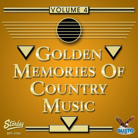 Golden Memories Of Country Music, Vol. 4 (Best Country Music Ever)