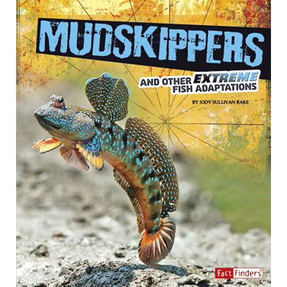 Pre-Owned Extreme Adaptations: Mudskippers and Other Extreme Fish Adaptations (Paperback)