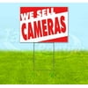 We Sell Cameras (18" x 24") Yard Sign, Includes Metal Step Stake