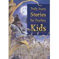 thumbnail image 1 of Pre-Owned Truly Scary Stories for Fearless Kids, 9781550139945, 1550139940, Hardcover,, 1 of 1