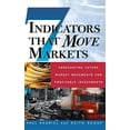 thumbnail image 1 of Pre-Owned Seven Indicators That Move Markets: Forecasting Future Market Movements for Profitable Investments (Hardcover) 0071370137 9780071370134, 1 of 1