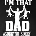 thumbnail image 3 of CafePress - I'M That Dad Sorry Not Sor Long Sleeve T Shirt - Long Sleeve Dark T-Shirt, 3 of 4