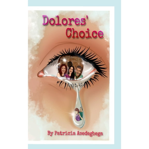 Dolores´Choice (Paperback)