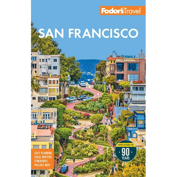 Full-Color Travel Guide Fodor's San Francisco: With the Best of Napa & Sonoma, (Paperback)