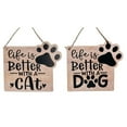 thumbnail image 1 of Mdf Wall Hanger Life Is Better With A Dog/Cat - Set of 2, 1 of 3
