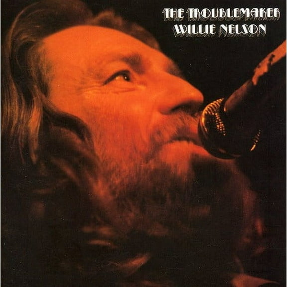 Willie Nelson - The Troublemaker - Music & Performance - CD