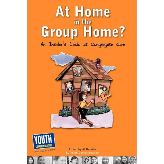 At Home in the Group Home?: An Insider's Look at Congregate Care, (Paperback)