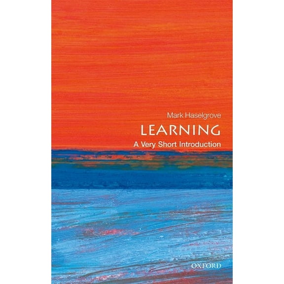 Very Short Introductions Learning: A Very Short Introduction, (Paperback)
