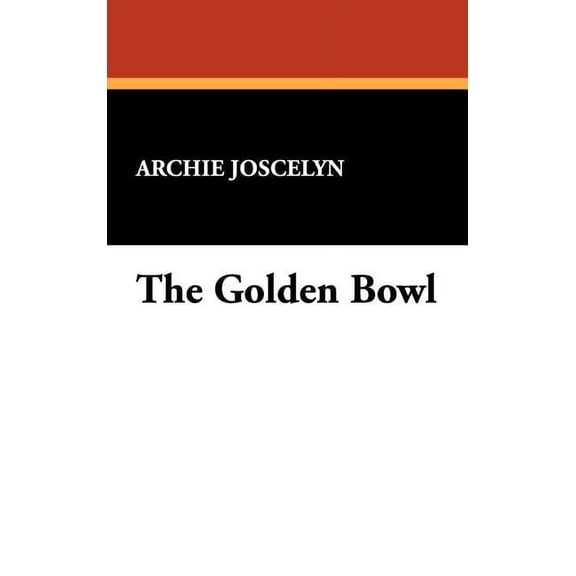 The Golden Bowl, (Hardcover)