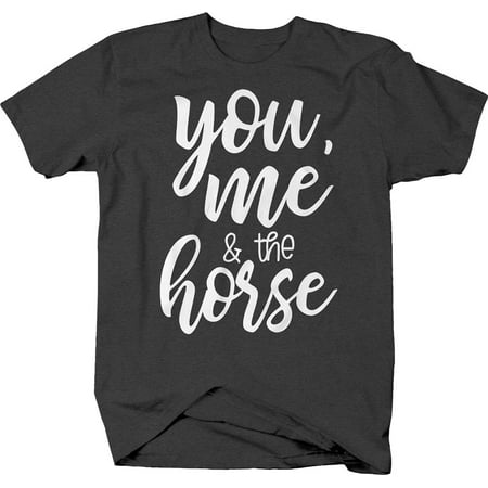 You, me, and the horse cowboy cowgirl home Tshirt for Big Men 3XL Dark Gray