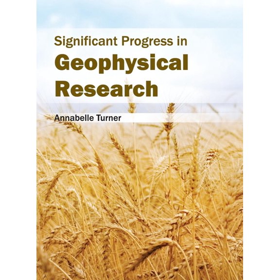 Significant Progress in Geophysical Research, (Hardcover)