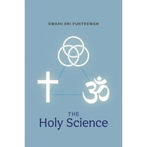 The Holy Science, (Paperback)