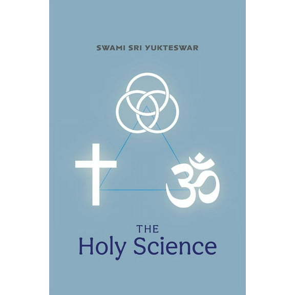 The Holy Science, (Paperback)