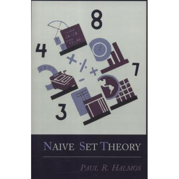Pre-Owned Naive Set Theory (Paperback) 1614271313 9781614271314