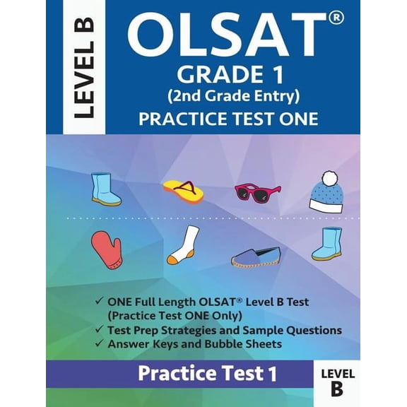 Olsat Grade 1 (2nd Grade Entry) Level B: Practice Test One Gifted and Talented Prep Grade 1 for Otis Lennon School Abili, (Paperback)