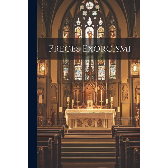 Preces Exorcismi (Paperback)