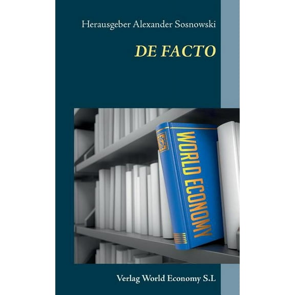 De Facto: Artikel, Reportagen. Interviews, (Paperback)