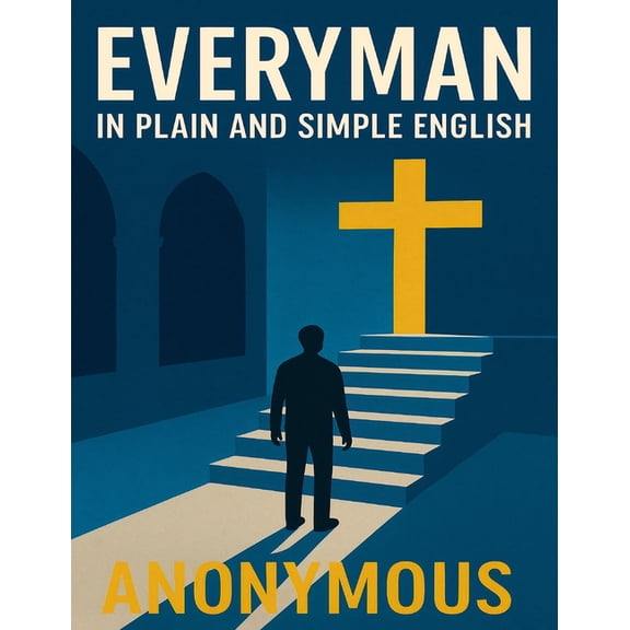 Everyman In Plain and Simple English, (Paperback)
