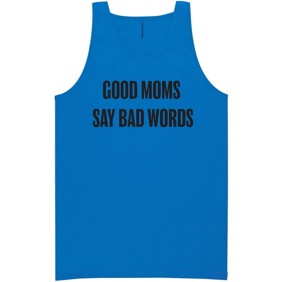Good Moms Say Bad Words Neon Tank Top