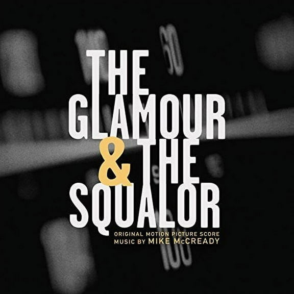 Various - The Glamour & the Squalor (Original Motion Picture Score) - Soundtracks - CD