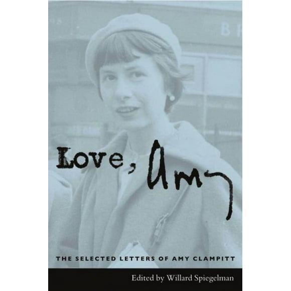 Love, Amy - les Lettres Sélectionnées de Amy Pin Gitt