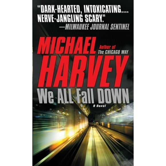 Pre-Owned We All Fall Down (Paperback 9780307473646) by Michael Harvey