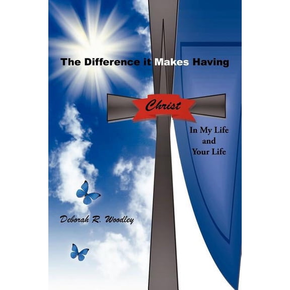 Difference It Makes Having Christ in My Life and Your Life