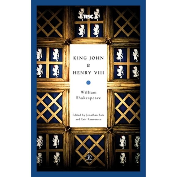 Pre-Owned King John & Henry VIII (Paperback 9780812969399) by William Shakespeare, Jonathan Bate, Eric Rasmussen