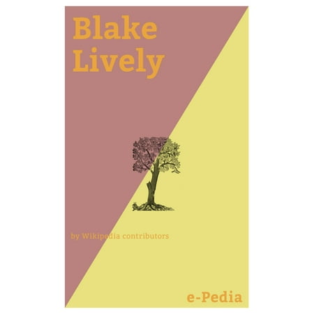Blake Lively Sheath - e-Pedia: Blake Lively - eBook
