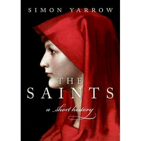 The Saints : A Short History