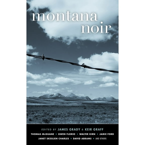 Akashic Noir Montana Noir, (Paperback)