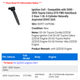 thumbnail image 2 of Ignition Coil - Compatible with 2000 - 2005 Toyota Celica GTS FWD Hatchback 2-Door 1.8L 4-Cylinder Naturally Aspirated DOHC GAS 2001 2002 2003 2004, 2 of 2