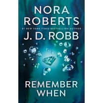 Nora Roberts: Remember When (Paperback)