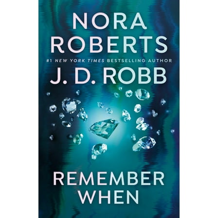 Nora Roberts: Remember When (Paperback)