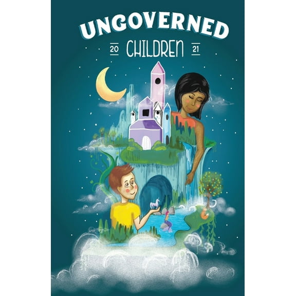 Ungoverned Children 2021, (Paperback)