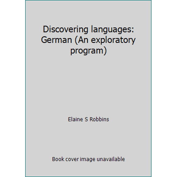 Pre-Owned Discovering languages: German (An exploratory program) (Paperback) 1567654029 9781567654028