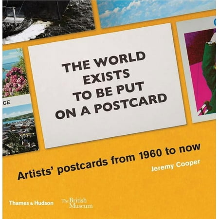 The World Exists to Be Put on a Postcard (Paperback)